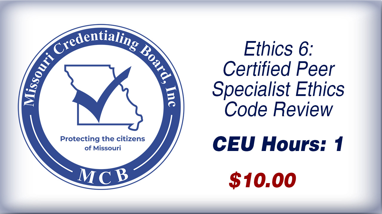 Certified Peer Specialist Ethics Code Review