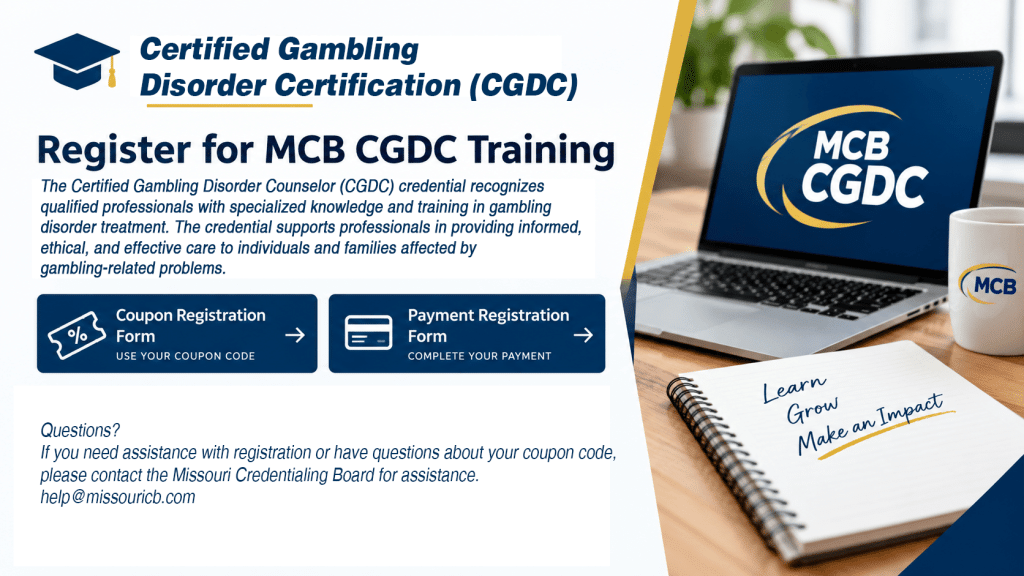 Certified Gambling Disorder Counselor (CGDC) credential